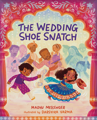The Wedding Shoe Snatch - Madhu Messenger