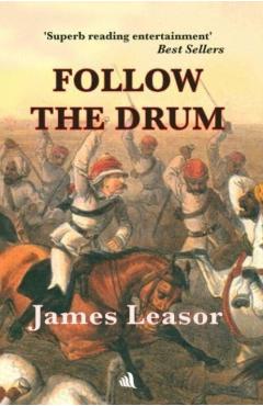 Poza produsului Follow the Drum - James Leasor