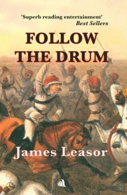 Follow the Drum - James Leasor