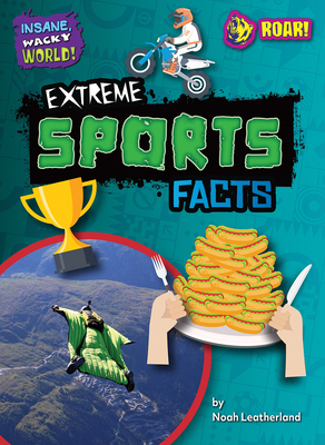 Extreme Sports Facts - Noah Leatherland