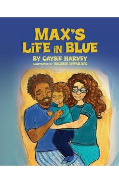 Poza produsului Max's Life in Blue - Caysie Harvey
