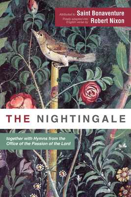 The Nightingale - Saint Bonaventure