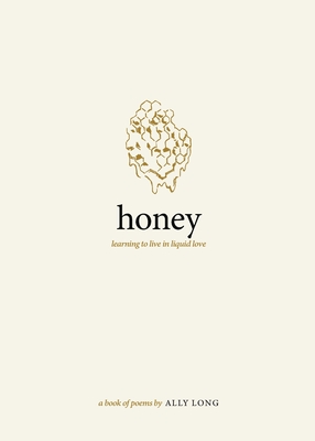 Honey - Ally Long