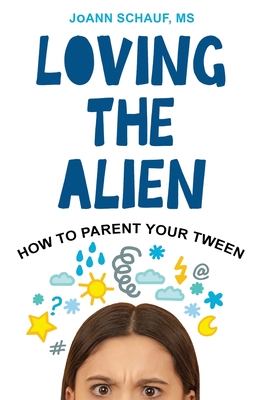 Loving the Alien - Joann Schauf