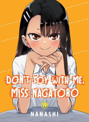 Don't Toy with Me, Miss Nagatoro 19 - 