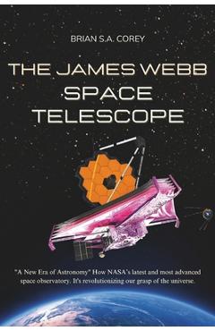 Coperta cărții 'The James Webb Space Telescope: 