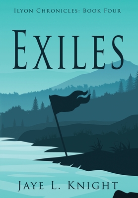 Exiles - Jaye L. Knight