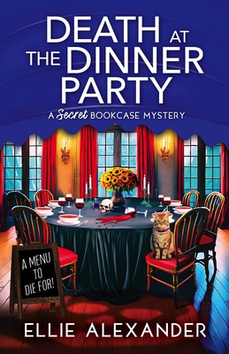 Death at the Dinner Party - Ellie Alexander