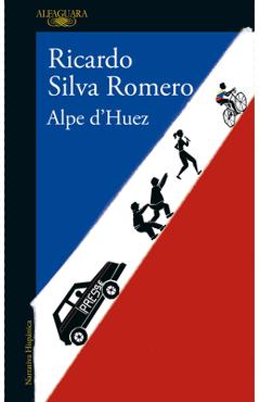 Coperta cărții 'Alpe d'Huez (Spanish Edition) - Ricardo Silva Romero'