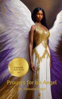 Prayers for an Angel - Shavon Leach