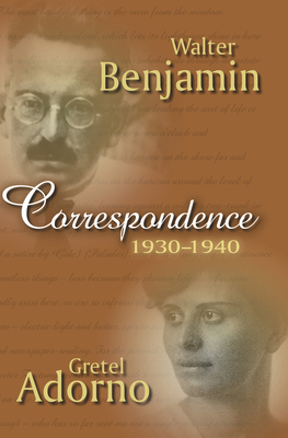 Correspondence 1930-1940 - Gretel Adorno