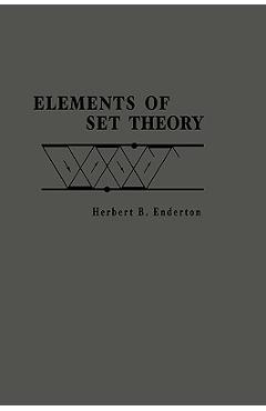 Coperta cărții 'Elements of Set Theory - Herbert B. Enderton'