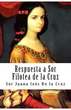 Coperta cărții 'Respuesta a Sor Filotea de la Cruz - Sor Juana Ines De La Cruz'