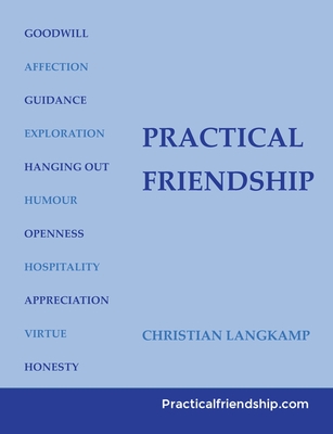 Practical Friendship - Christian Langkamp