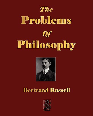 The Problems Of Philosophy -