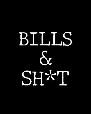Bills Shit: Adult Budget Planner, Weekly Expense Tracker, Monthly Budget -