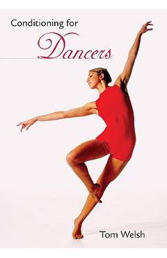 Coperta cărții 'Conditioning for Dancers - Tom Welsh'