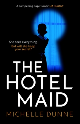 Coperta cărții 'The Hotel Maid - Michelle Dunne'