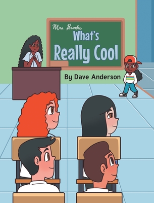 What's Really Cool - Dave Anderson