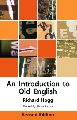 An Introduction to Old English - Richard Hogg