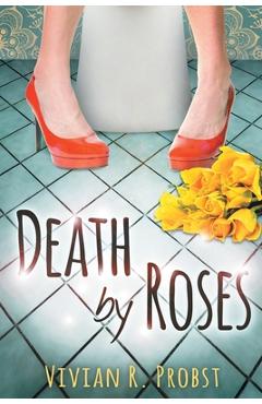 Coperta cărții 'Death by Roses - Vivian Probst'