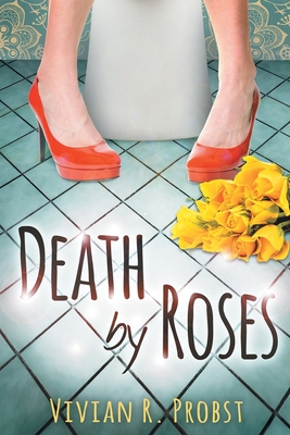 Coperta cărții 'Death by Roses - Vivian Probst'