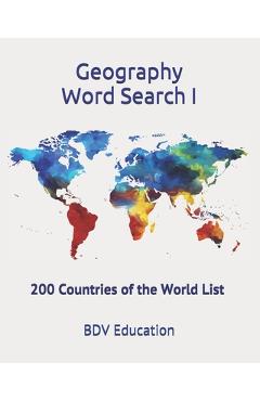 Coperta cărții 'Geography Word Search: 200 Countries of the World List - Bdv Education'
