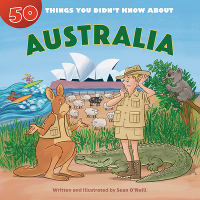 Coperta cărții '50 Things You Didn't Know about Australia - Sean O'neill'