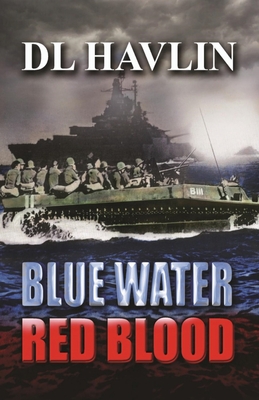Blue Water Red Blood - Dl Havlin