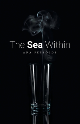 The Sea Within - Ana Petzoldt