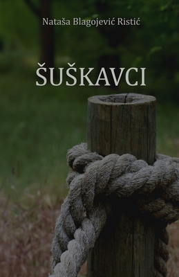 Suskavci - Natasa Blagojevic Ristic