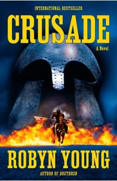Coperta cărții 'Crusade - Robyn Young'