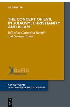 Coperta cărții 'The Concept of Evil in Judaism, Christianity and Islam - Catharina Rachik'