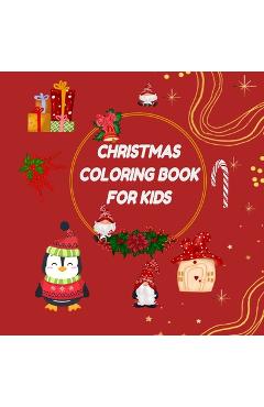 Coperta cărții 'Christmas Coloring Book for Kids: 30 Pack Christmas Coloring Book for Kids, Gift for Toddlers - Ammar Bouchelaghem'