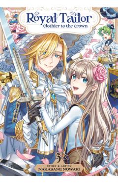 Coperta cărții 'Royal Tailor: Clothier to the Crown Vol. 3 - Nakasane Nowaki'