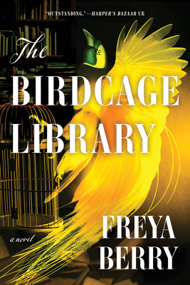 The Birdcage Library - Freya Berry
