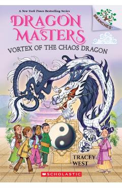 Vortex of the Chaos Dragon: A Branches Book (Dragon Masters #30) - Tracey West