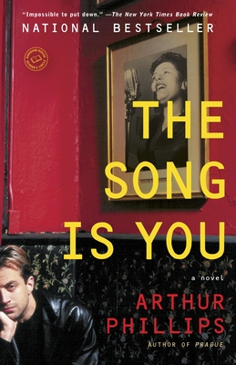 The Song Is You - Arthur Phillips