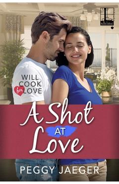 Coperta cărții 'A Shot at Love - Peggy Jaeger'