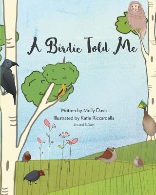 A Birdie Told Me - Volume 2 - New, Revised Edition - Molly Davis
