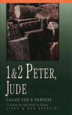 1 & 2 Peter, Jude: Called for a Purpose - Steve Brestin