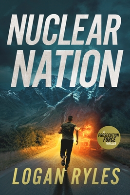 Nuclear Nation - Logan Ryles