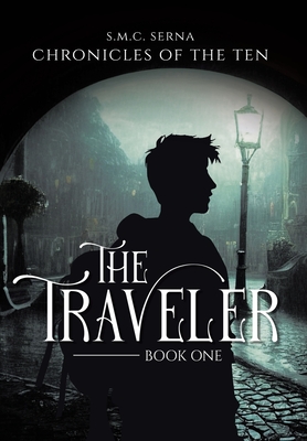 The Traveler - S. M. C. Serna