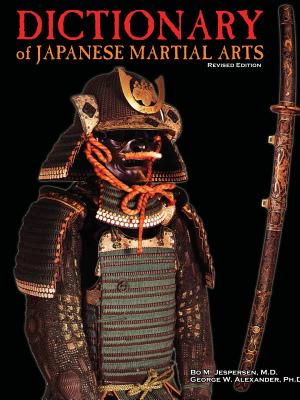 Dictionary of Japanese Martial Arts - George Alexander