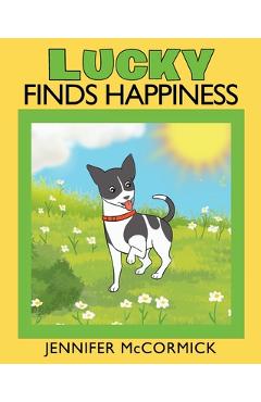 Coperta cărții 'Lucky Finds Happiness - Jennifer Mccormick'