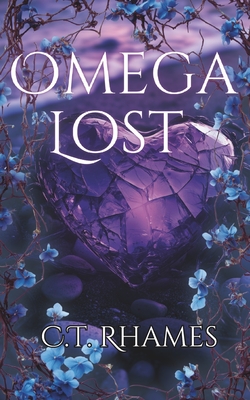 Omega Lost - C. T. Rhames