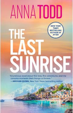 The Last Sunrise - Anna Todd