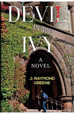 Coperta cărții 'Devil in the Ivy - J. Raymond Greene'