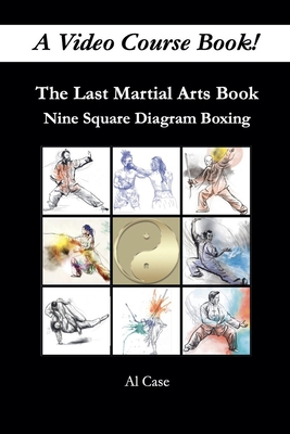 Coperta cărții 'The Last Martial Arts Book - Al Case'
