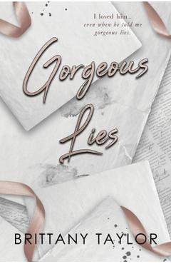 Coperta cărții 'Gorgeous Lies - Brittany Taylor'